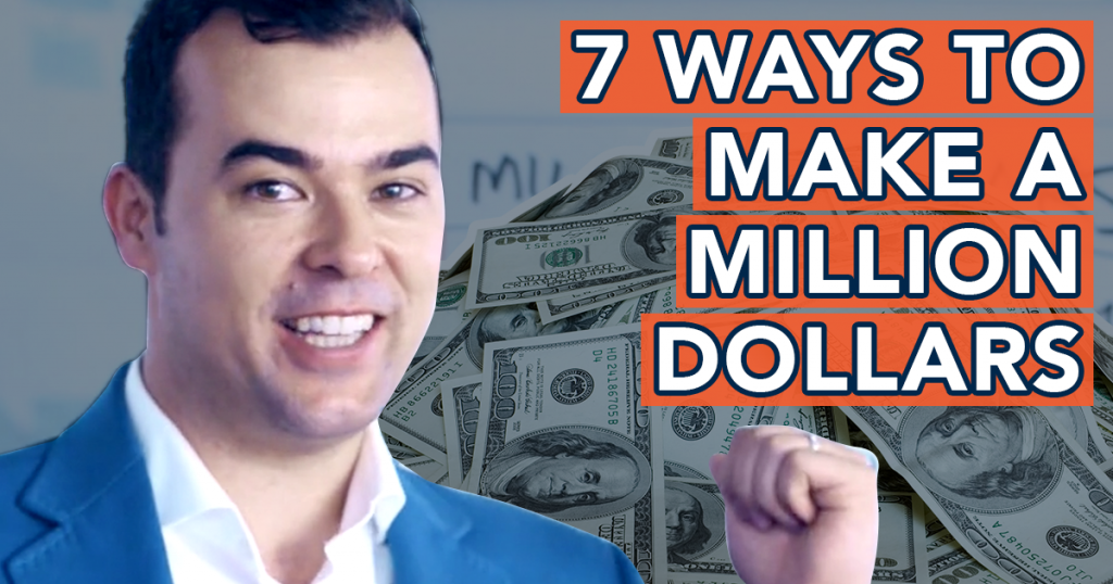 7 Surefire Ways You Can Make 1 Million Dollars 